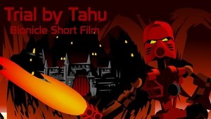 Trial By Tahu (Bionicle Short Film)