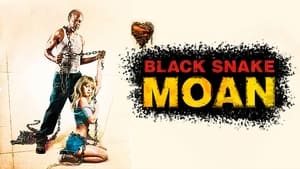 [18+] Black Snake Moan (2006)