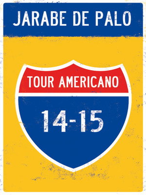 Jarabe de Palo: Tour Americano 14/15