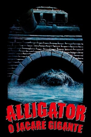 Assistir Alligator: O Jacaré Gigante Online Grátis