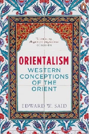 Poster Edward Said On Orientalism: "The Orient" Represented in Mass Media (1998)