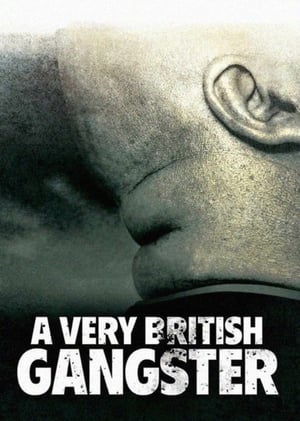 A Very British Gangster film complet