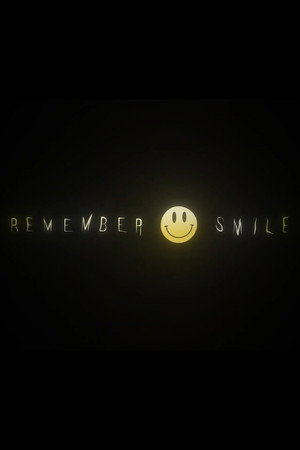 Remember To Smile