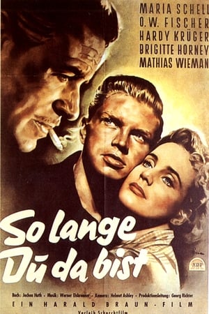 Poster Solange du da bist 1953