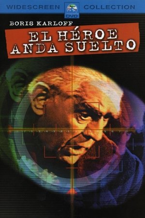 pelicula El héroe anda suelto (1968)