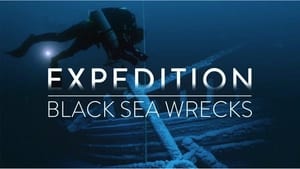 Expedition: Black Sea Wrecks film complet
