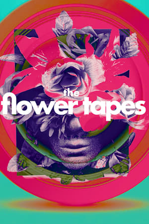 The Flower Tapes (2020)