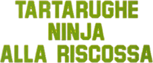 Tartarughe Ninja alla riscossa