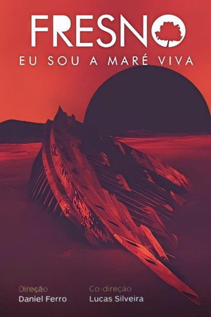 Fresno: Eu Sou A Maré Viva (2014)