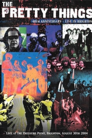 Poster The Pretty Things: 40th Anniversary - Live in Brighton (2006)