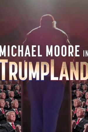 Poster Michael Moore à TrumpLand 2016