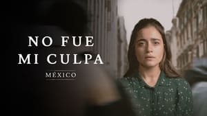 No fue mi culpa: México