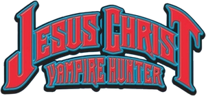 Jesus Christ Vampire Hunter