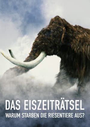 Poster Das Eiszeiträtsel - Warum starben die Riesentiere aus? 2019