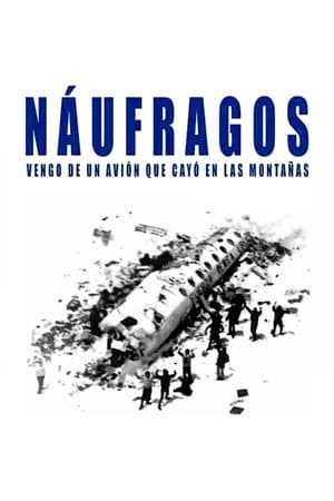Poster Náufragos: vengo de un avión que cayó en las montañas 2008