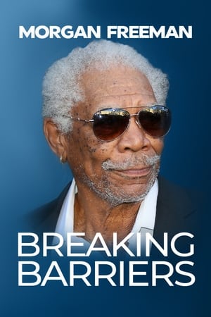 Poster Morgan Freeman: Breaking Barriers (2021)