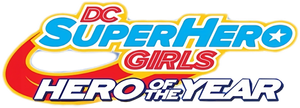 DC Super Hero Girls: Hero of the Year