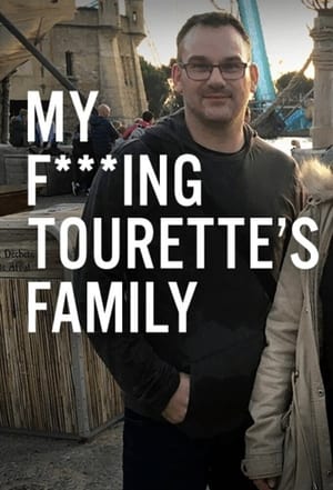 My F-ing Tourette’s Family