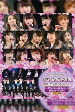 Poster Hello! Project 2015 Hina Fes ~Mankai! The Girls' Festival~ ANGERME & Juice=Juice Premium 2015