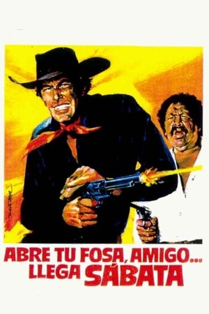 Poster Abre tu fosa, amigo... llega Sábata 1971