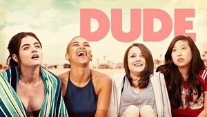 Dude (2018)