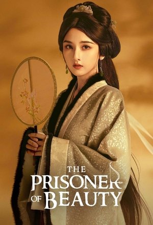 poster The Prisoner of Beauty - Season 1