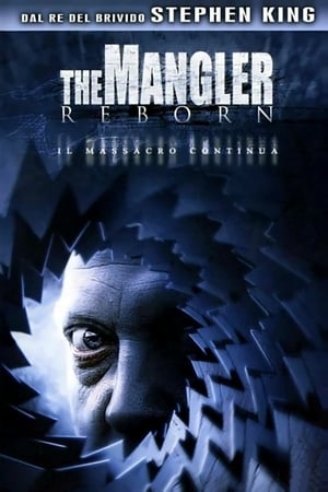 The Mangler Reborn 2005