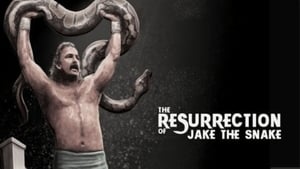 The Resurrection of Jake the Snake