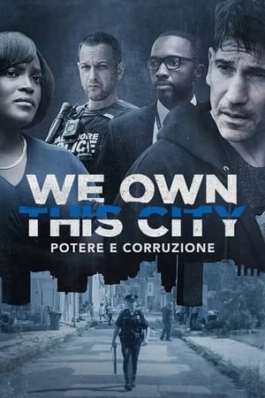 Image We Own This City - Potere e corruzione