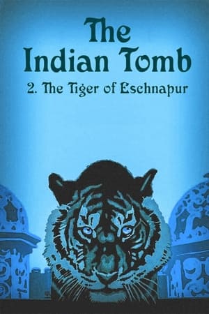 Poster The Indian Tomb, Part II: The Tiger of Bengal (1921)