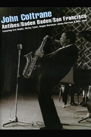 Image John Coltrane ‎– Antibes/Baden Baden/San Francisco