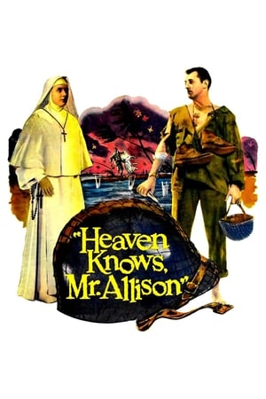 Click for trailer, plot details and rating of Heaven Knows, Mr. Allison (1957)