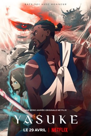 Poster Yasuke Saison 1 Rōnin 2021