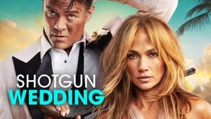 Shotgun Wedding (2023)