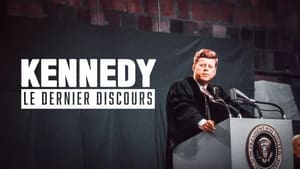 Kennedy, le dernier discours
