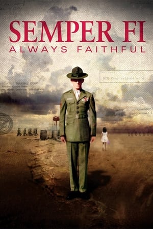 Semper Fi: Always Faithful> (2011>)