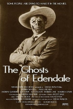 Poster The Ghosts of Edendale 2003