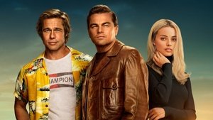 Once Upon a Time… in Hollywood (2019)