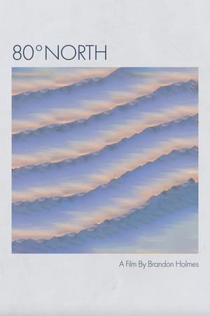 Poster 80º North (Short Film) (2020)