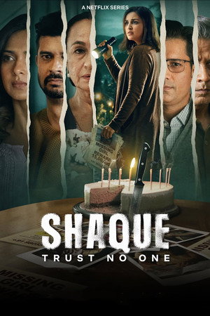Shaque: Trust No One (2026) [Season 1] WEB-HDRip [Hindi ORG DD 5.1] 1080p | 720p | HEVC | 480p [x264|x265] Esubs