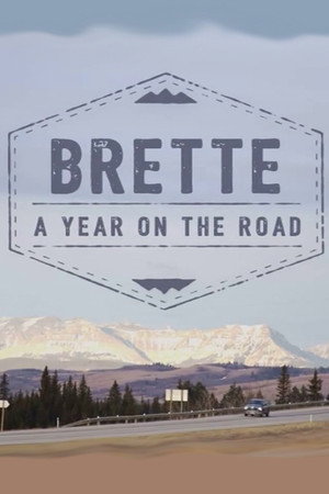 Brette, A Year On The Road 8