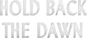 Hold Back the Dawn
