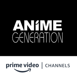 Anime Generation Amazon Channel