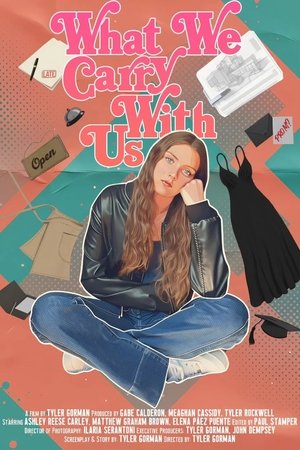 What We Carry With Us (2025)