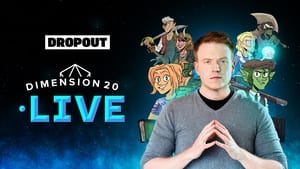 Dimension 20 LIVE film complet