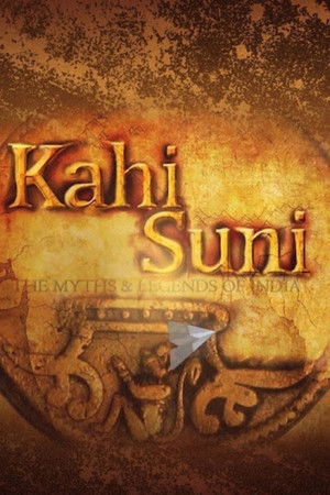 Kahi Suni - Legends That Live - Season 1