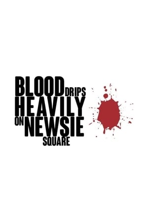 Poster Blood Drips Heavily on Newsie Square 1991