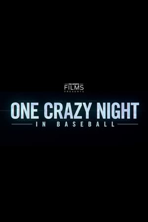Poster One Crazy Night in Baseball 2019