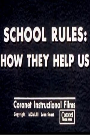 Poster School Rules: How They Help Us (1952)