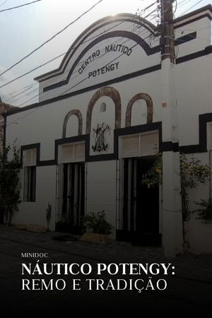 Náutico Potengy: Remo e Tradição
